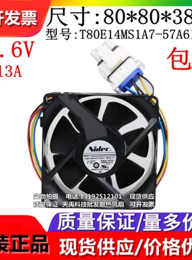 NIDEC T80E14MS1A7-57A611 9605V F1 239D4716P001  8038防水风扇