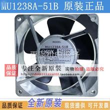 咨询议价原装东方ORIX MU1238A-51B MU1238A-41B 220V 12CM轴流散