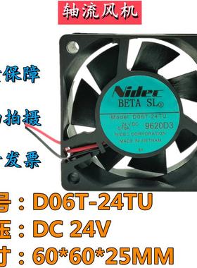 议价全新NidecD06T-24TU24V0.10A6025变频器冷却风扇6CM散热风机