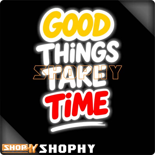美好事物值得等待GOOD THINGS TAKE TIME个性佛系光摩托汽车贴纸