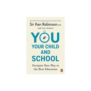 You, Your Child, and School: Navigate Your Way to the Best Education ROBINSON著考试类原版书外版书新华书店正版图书籍