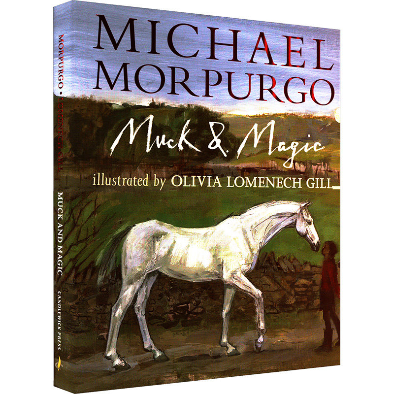 Muck and Magic 污泥与魔法 精装原版引进 Michael Morpurgo 著 Olivia Lomenech Gill 绘 原版其它外版书 新华书店正版图书籍,书籍/杂志/报纸,原版其它,淘宝优惠券,粉丝福利购,淘宝优惠卷