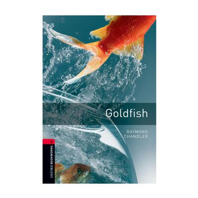 GOLDFISH（3级） Raymond Chandler 著 原版其它外版书 新华书店正版图书籍 FOREIGN PUBLISHER