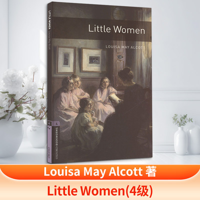 Little Women(4级) Louisa May Alcott 著 原版其它外版书 新华书店正版图书籍 Foreign Publisher