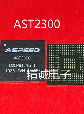 AST2300A1-GP AST2300 ASPEED BGA408原装拆机 请询价1