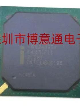 FW82439TX-SL28T SL3BT FW82439TX BGA 主板芯片请确认版本不通用