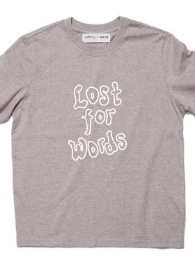 nothing.cn/女款螺纹领口基础款/全棉短袖T恤/“lost for words/b