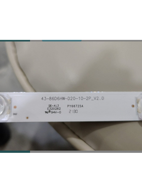 43-86D6HW-D20-10-2P_V2.0灯条D0J.D860.10011.B01-300MA-60V灯管