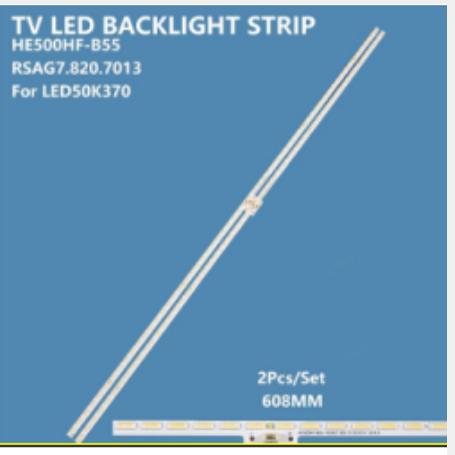 LED50K370灯条HE500HF-B55 RSAG7.820.7013液晶电视背光铝板LED