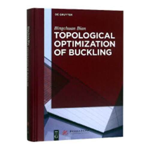 正版包邮 屈曲约束的拓扑优化：Topological optimization of buckling 书店 建筑材料书籍