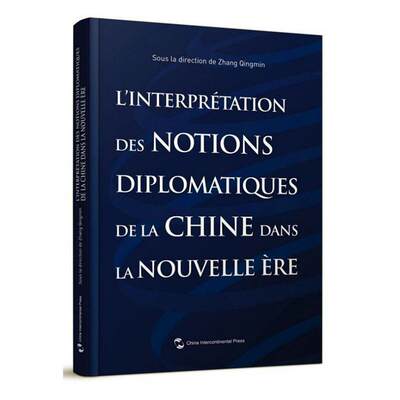 正版包邮 L'interpretation des notions dliplomatiques de la Chine dans la nouvelle ere 书店 中国外交书籍