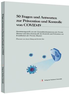 50 Fragen und Antworten zur Pravention und Kontrolle von COVID-19  医药卫生书籍