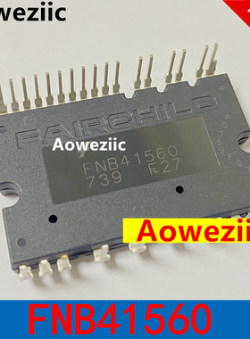 FNB41560 SPM26-AA MODULE SPM ADV 600V 15A 空调驱动模块 全新