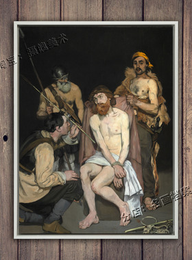 嘲弄圣主 The Mocking of Christ 马奈装饰画 Manet 教会人物油画