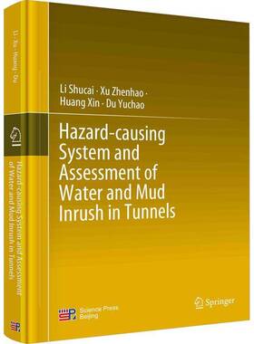 正版书籍 Hazard-causing system and assessment of water and mud inrush in tunnel科学出版社交通运输  人天书店畅销书排行榜