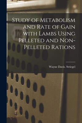 【预售】study of metabolism and rate of gain with lambs using