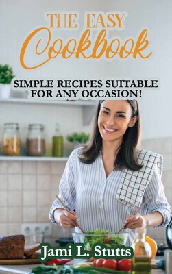 easy cookbook: simple recipes suitable for any occasion!