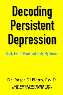 decoding,personalize 【预售】decoding persistent depression: book two - mind and body