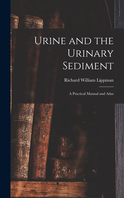 【预售】urine and the urinary sediment; a practical manual and
