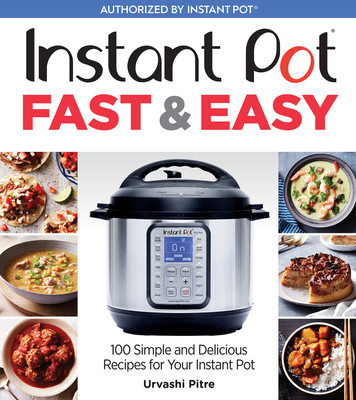 pot fast & easy: 100 simple and delicious recipes for your