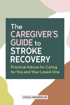 【预售】the caregivers guide to stroke recovery: practical