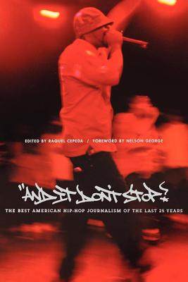 【预售】And It Don't Stop: The Best American Hip-Hop Journalism of the Last 25 Years在类目 书籍/杂志/报纸, 进口原版书(含港台), 娱乐时尚类原版书中 - 来自Buy2taobao.com提供专业的淘宝代购服务