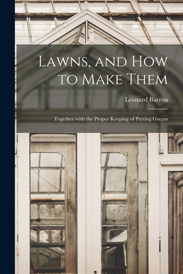 【预售】lawns, and how to make them: together with the proper