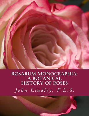 【预售】rosarum monographia: a botanical history of roses