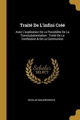 【预售】Trait? De L'infini Cr??: Avec L'explication De La Possibilite De La Transsubstantiation: Trait? De La Confessi属于什么档次？