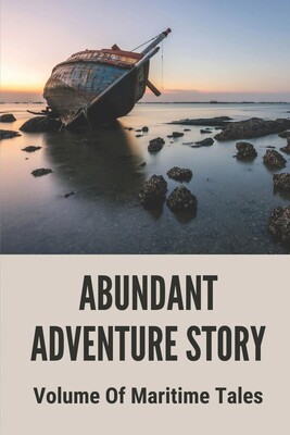 【预售】abundant adventure story: volume of maritime tales