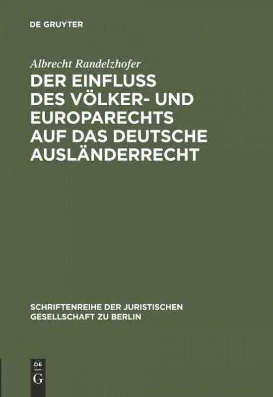 Wie Wirkt Deutsch Auf Ausländer 【按需印刷】DEG Der Einflu? des V?lker und Europarechts auf das deutsche Ausl