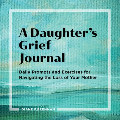 grief journal: daily prompts and exercises for navigating the