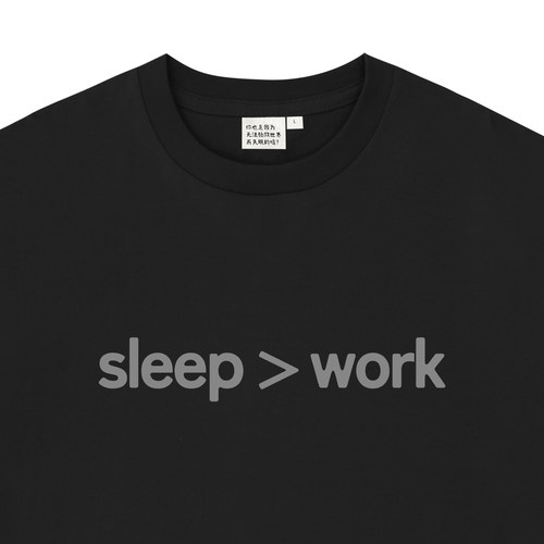 sleep＞work250克纯棉T恤