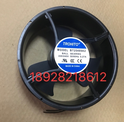全新原装正品 BT25489A2 220V-240V 50/60HZ 0.27A大风力散热风扇