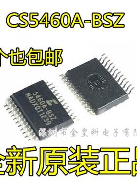 全新原装 CS5460A CS5460A-BSZ 现货热卖原装进口芯片 一个起拍