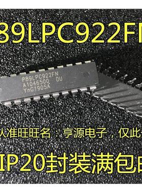 P89LPC922FN  LPC922FN 微控制器芯片 P89LPC922 DIP-20 进口现货