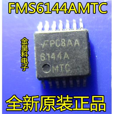 进口原装正品 FMS6144AMTC14X FMS6144AMTC 6144A TSSOP14 FSC