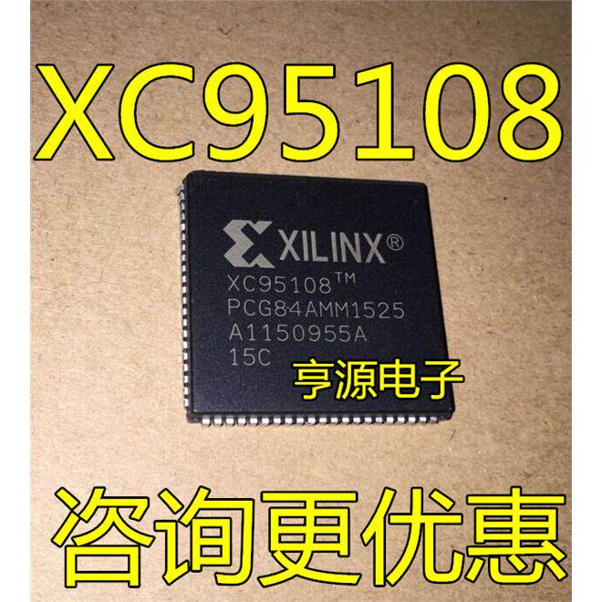 XC95108-15PC84C 84I 10PC84C 84I -10TQ100C 100I -10PQ160I 160