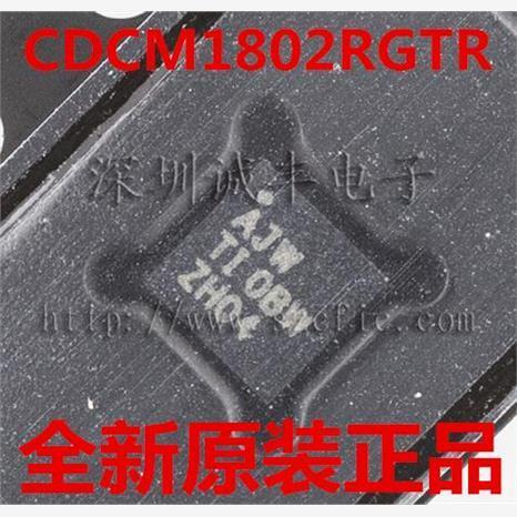 CDCM1802RGTR CDCM1802RGTT CDCM1802 全新原装正品 可配单
