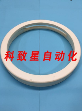 工业配件AMAT 02006105 CERAMIC CHINSERT 200MM TXZ CIP 115827