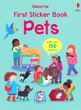Usborne First Sticker Book Pets 尤斯伯恩 宠物 超150个趣味贴纸 动物词汇启蒙 锻炼手眼协调力 场景创作 英文原版进口图书