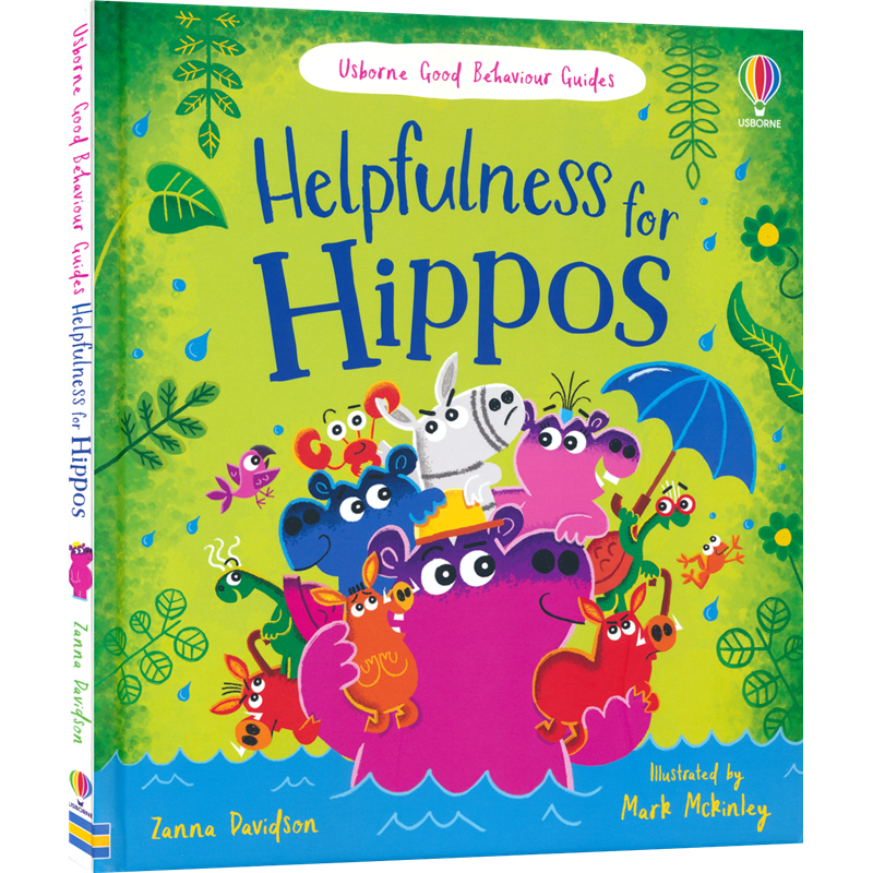 Usborne Good Behaviour Guides Helpfulness for Hippos 尤斯伯恩 热心的河马 良好行为指南 扫码音频 情绪启蒙绘本 英文原版