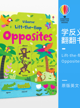 Usborne Lift The Flap Opposites 尤斯伯恩旗舰店 英语反义词 翻翻立体书 亲子读物 纸板书幼儿 英文启蒙早教书 3-5岁 英文原版