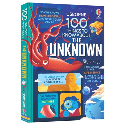 Usborne 100 things to know about the unknown 尤斯伯恩 100大发现 探秘未知 图解百科 儿童科普读物 英文原版进口图书