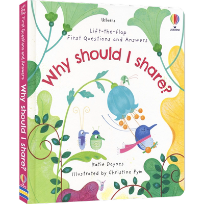 Usborne Why Should I share 尤斯伯恩 我为什么要分享 幼儿百科 翻翻纸板书 行为习惯 情商管理 英语绘本 英文原版进口儿童图书
