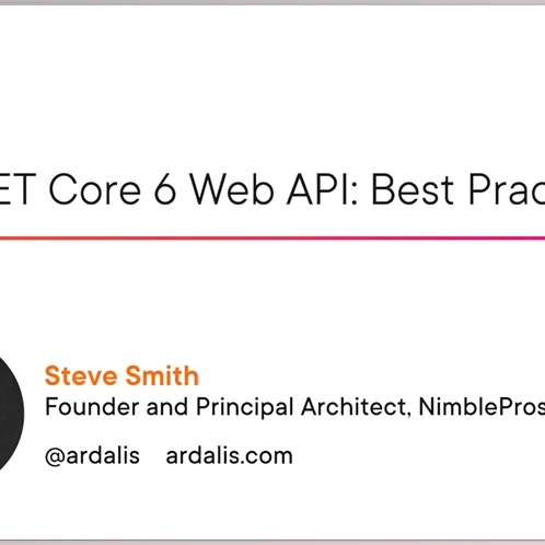 ASP.NET Core 6 Web API 最佳实践 - Steve Smith