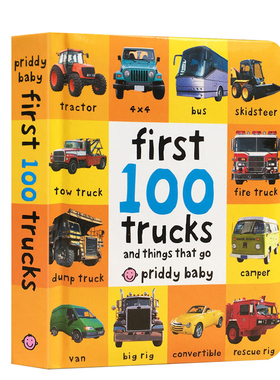 First 100 Trucks Things That Go 小车迷交通工具入门单词书图解词典 英文原版绘本纸板书 2-4岁儿童幼儿英语