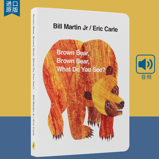 棕色 熊你在看什么 You See Carle Eric Brown 艾瑞卡尔爷爷 What Bear 有声绘本3 英文原版 6岁儿童幼儿英语