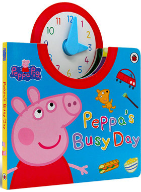 Peppa Pig Busy Day 小猪佩奇时钟书英文原版绘本3-6岁儿童幼儿英语启蒙时间概念认知早教纸板书