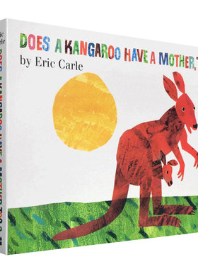 Eric Carle:Does a Kangaroo Have a Mother Too? 袋鼠也有妈妈吗？廖彩杏推荐 Eric Carle英文原版绘本 纸板书 奇宝图书